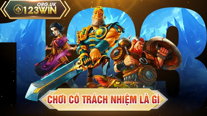 Chơi có trách nhiệm là gì