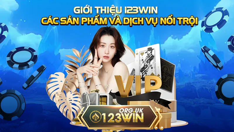 Giới thiệu 123WIN - Các sản phẩm và dịch vụ nổi trội