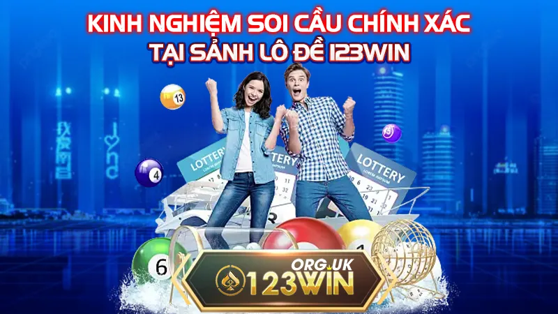 Kinh nghiệm soi cầu chính xác tại sảnh lô đề 123WIN 