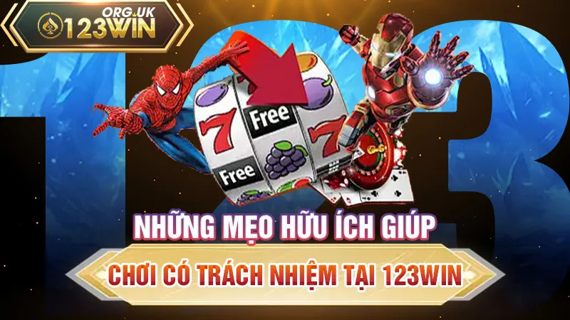 Những mẹo hữu ích giúp chơi có trách nhiệm tại 123WIN